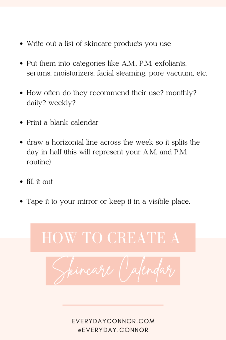 How To Create A Skincare Calendar - Everyday Connor | Collab and ...